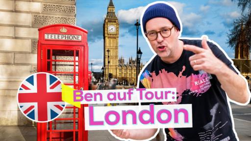 Ben deutet mit lässiger Geste nach links zum Big Ben und einer roten Telefonzelle. Beides sind Wahrzeichen von London. Darunter eine Flagge Großbritanniens und der Text: Ben auf Tour: London.