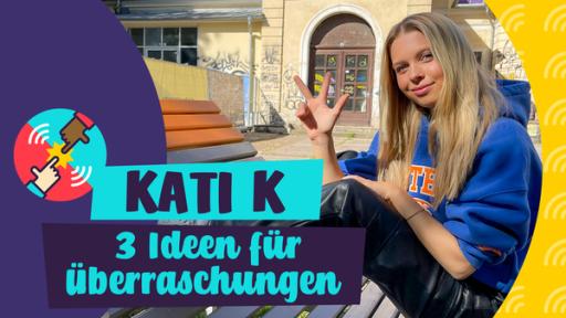 So kannst du deine Freunde überraschen | Rechte: KiKA / Antonia Hirnich