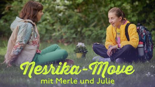 Schloss Einstein: Nesrika-Move mit Merle und Julie