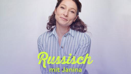 Schloss Einstein: Russisch mit Janina