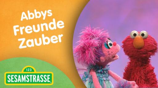 Sesamstraße 2963: Abbys Freunde Zauber 