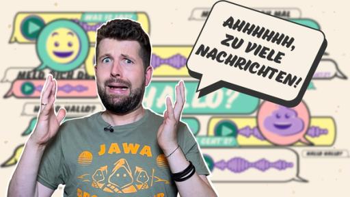 Was du tun kannst, wenn du zu viele Nachrichten bekommst, zeigt dir Tim.