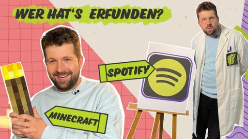 Links steht Tim mit einer Minecraftfackel in der Hand. Rechts steht Tim mit Brille und weißem Kittel neben einer Staffelei. Auf der Staffelei ist ein Bild mit dem Spotify-Logo. Oberhalb steht die Frage: Wer hat's erfunden?