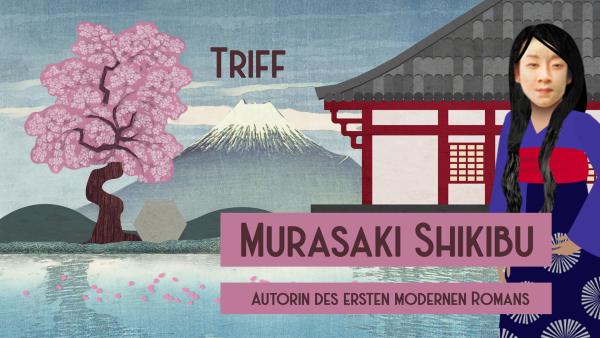 Murasaki Shikibu: Die Autorin des ersten modernen Romanes | Rechte: PixelPEC